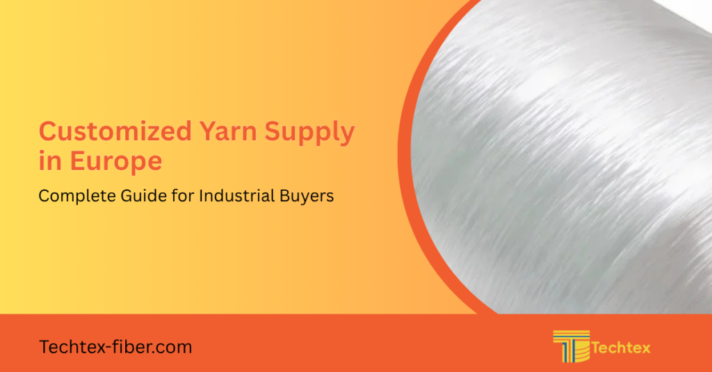 Customized Yarn Supply in Europe